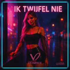 Ik Twijfel Nie