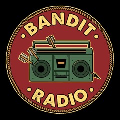 Bandit Radio EP1 - [Feat. Jesse of FANGS]