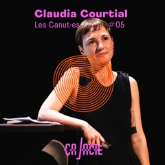 Ça jacte #5 - Claudia Courtial (Les Canut.es)