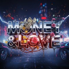 MONEY & LOVE