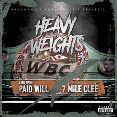 7 Mile Clee & Bandgang Paid Will - All Work (Feat. Bandgang & Allstar JR)
