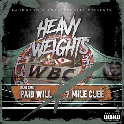 7 Mile Clee & Bandgang Paid Will - All Work (Feat. Bandgang & Allstar JR)