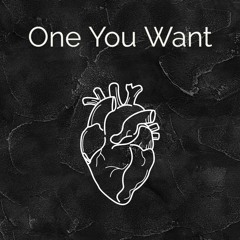 One You Want
