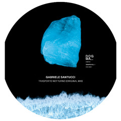 Gabriele Santucci - Trasporto Notturno [DGM02VA]