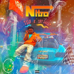 Nitro (ft. SRT Sachi)