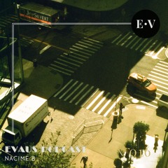 Evaus Podcast #016 (Vinyl Only) - Nacime B