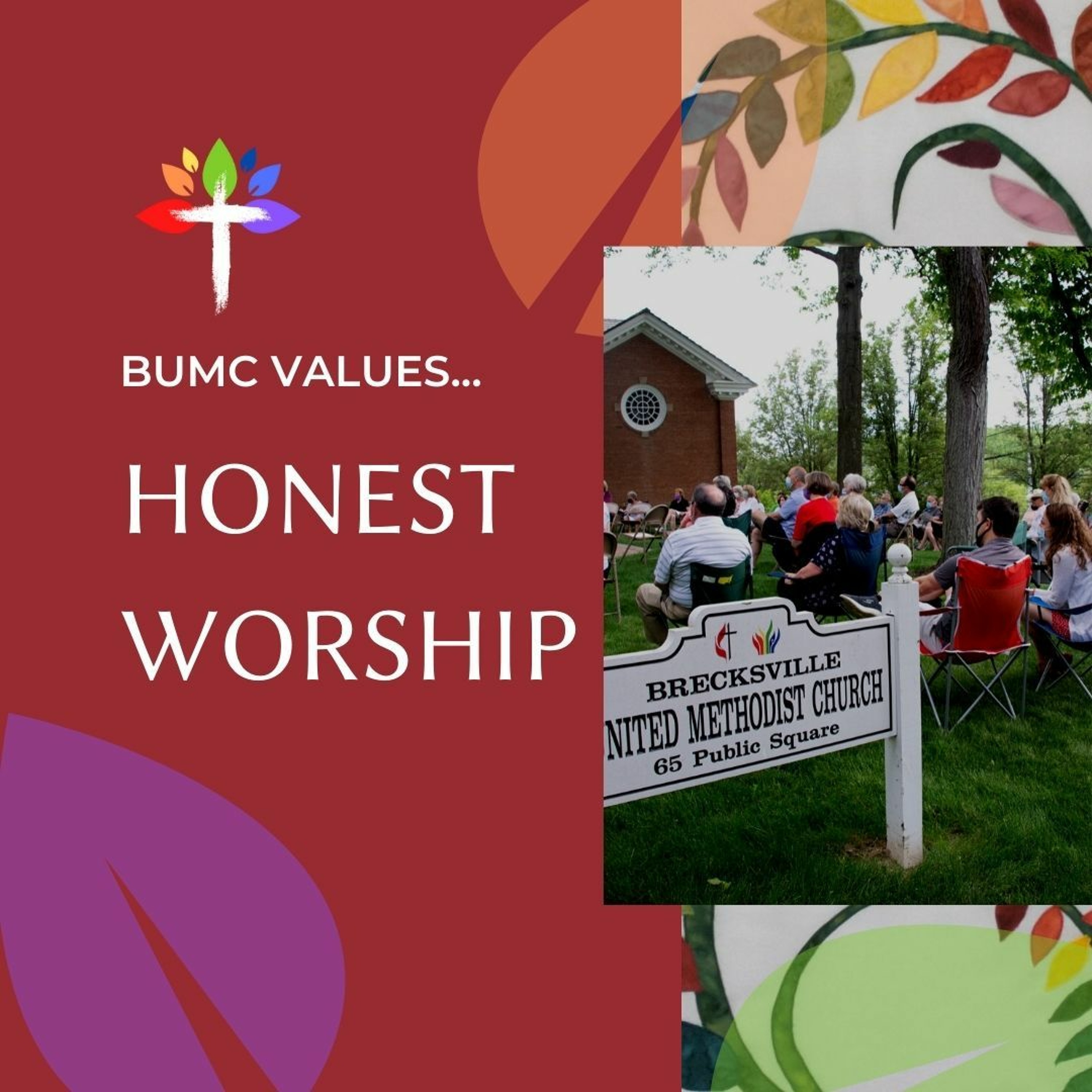 BUMC Values...Honest Worship