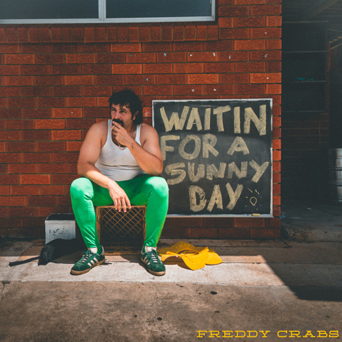 Waitin For A Sunny Day