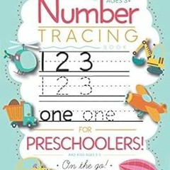 @% Number Tracing Book for Preschoolers and Kids Ages 3-5: Trace Numbers Practice Workbook for