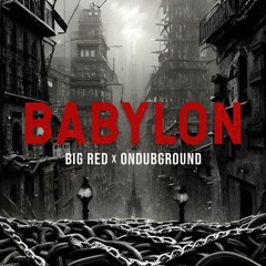 Babylon feat. Big Red