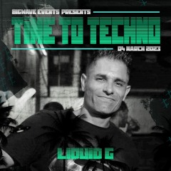 Liquid G @ TTT - TIME TO TECHNO