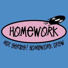 Homework Mix 30 - Homework Crew