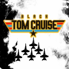 Black Tom Cruise (Prod. by Kev Decor)