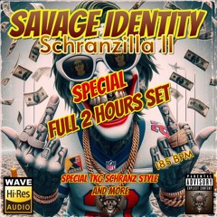 SAVAGE IDENTITY & SCHRANZ MIX (Stoja HT4L Def Cronic) & SCREAM-X 4H of schranz & hardtechno sets