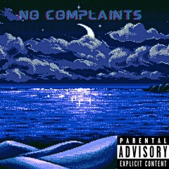DeyGo Thrash - No Complaints [Prod. By DeyGo Thrash & ShmackHarv]