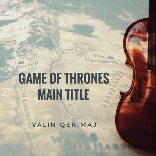 Main Title (From the "Game of Thrones" Soundtrack Violin)