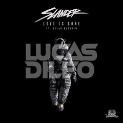 Slander  - Love Is Gone ft Dylan Matthew LUCAS DILEO WUB REMIX (432hz)