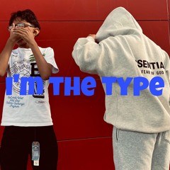 I’m The Type