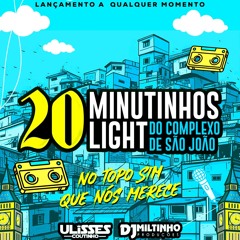 == SETMIXADO LIGTH DO COMPLEXO DE SÃO JOÃO [[ DJ ULISSES COUTINHO E DJ MILTINHO]]