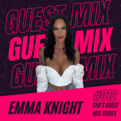 Emma Knight - Guest Mix Series 012