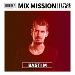 Day 8 | Mix Mission 2023 | BASTi M.