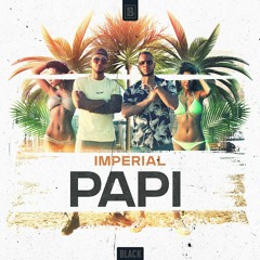 Imperial - Papi