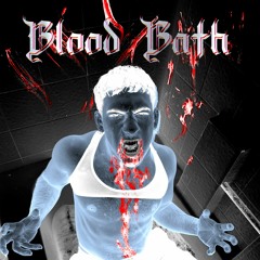 Blood Bath