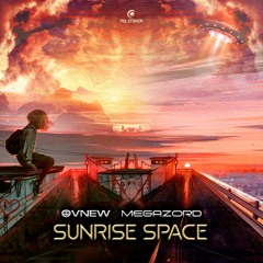 Ovnew & Megazord - Sunrise Space (Original Mix)@polifoniarec