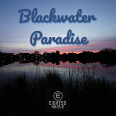 Blackwater Paradise
