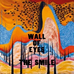 Albüm Klübü [The Smile - Wall of Eyes / Konuk: Aby] 18.02.2022