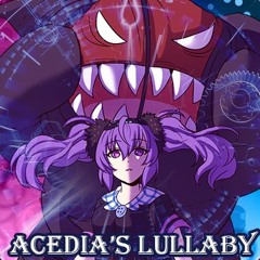 Acedia's Lullaby