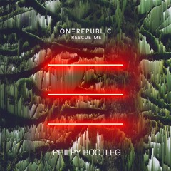 Rescue Me (Philpy Bootleg) *FREE DOWNLOAD*
