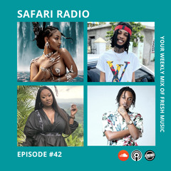 SAFARI RADIO EPISODE #42