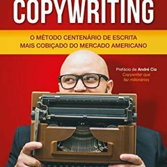 View EPUB KINDLE PDF EBOOK Copywriting - Volume 1: O Método Centenário de Escrita mai