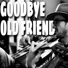 Goodbye Old Friend - Tom Felton (Cover)