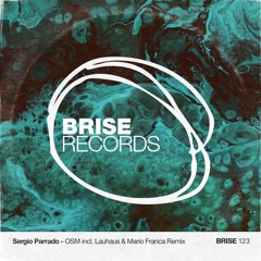 Sergio Parrado - OSM (Lauhaus & Mario Franca Remix)