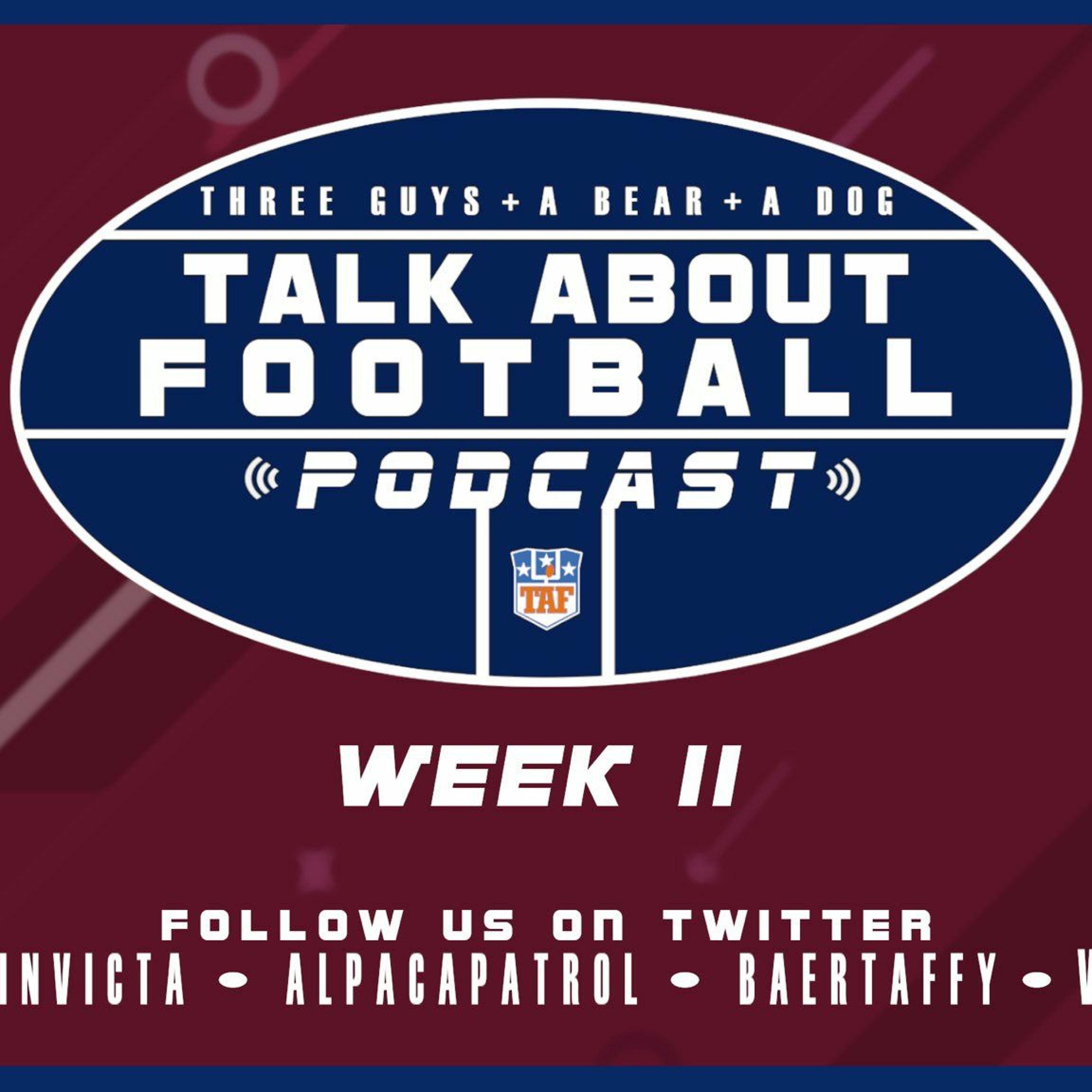 Three Guys (And a Bear and a Dog) Talk About Football - 2021-2022 NFL Week 11 episode artwork