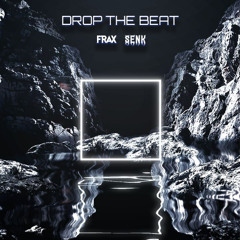 FRAX, SENK - DROP THE BEAT