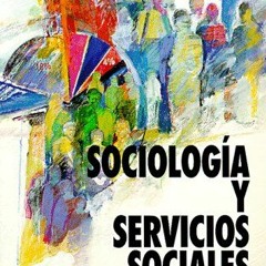 READ [EPUB KINDLE PDF EBOOK] Sociologia Y Servicios Sociales: Lecturas Y Vocabulario