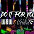 W&W x Lucas & Steve - Do It For You (ZENDEN Remix)