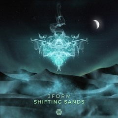 3FORM - Shifting Sands (Original Mix) OUT NOW on Psyfeature