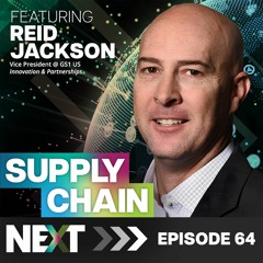 064 - Reid Jackson - Unveiling the Future of Supply Chain Standards