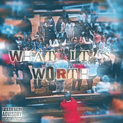 What It’s Worth