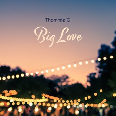 Thommie G - Big Love EP [Sofa Beats] out on October 22nd 2021