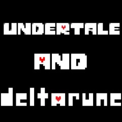 All my favorite songs Undertale & Deltarune for me