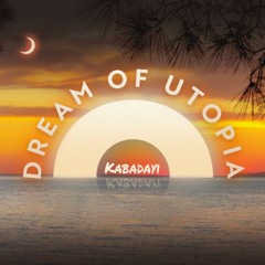 Kabadayi @ Dream of Utopia 2021 (Secret Beach, Mediterranean Coast, Turkey)