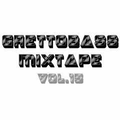 Ghettobass Mixtape Vol. 15 feat. Mojo