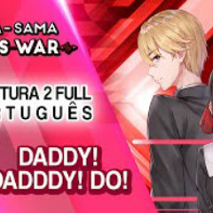 Kaguya-Sama op 2 dublada