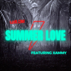 Lor Cini x Xammy - Summer Love ❤️