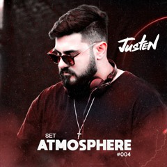 ATMOSPHERE - SET @JUSTENMUSIIC